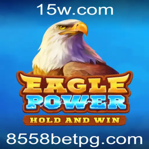 Explorando o Mundo de EaglePower e as Emoções da Aposta 8558